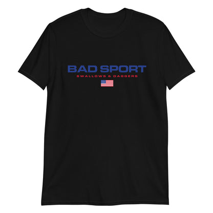 Bad Sport Unisex T-Shirt by Swallows N Daggers